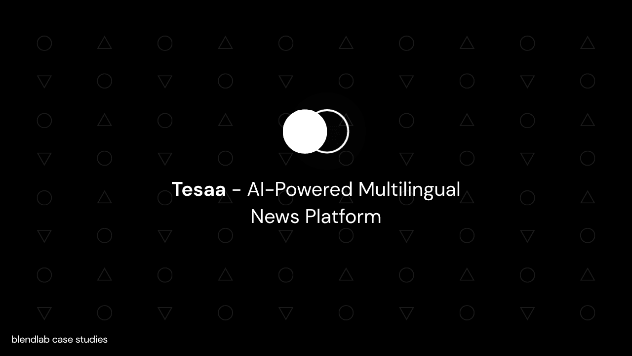 Tesaa — AI-Powered Multilingual News Platform